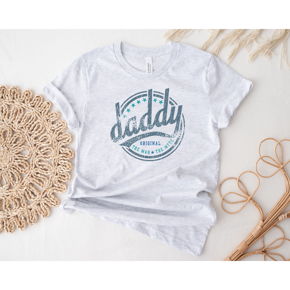 Daddy Shirt, New Dad Gift, Dad Shirt, Fathers Day Shirt, Fathers Day Gift, Gift for Dad, Daddy The Man The Myth, Retro Dad Shirt, Father Tee - 2.jpg