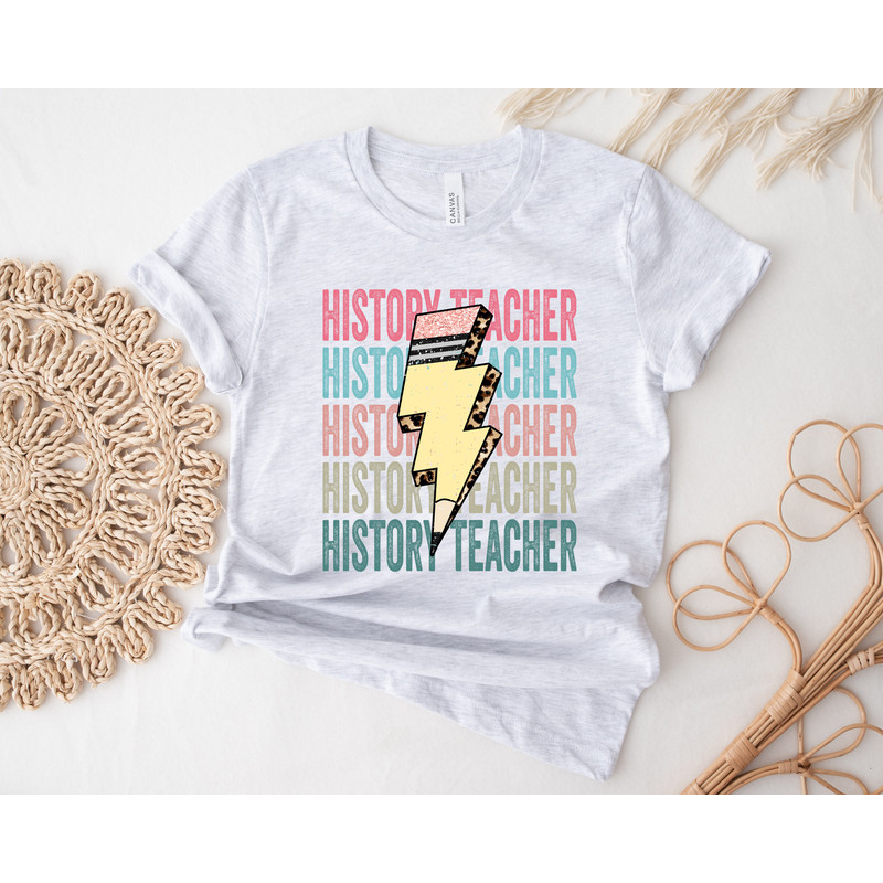History Teacher Shirt, History Teacher Gift, History Teacher Tees, History Shirt, Historian Shirt, History Tees - 2.jpg