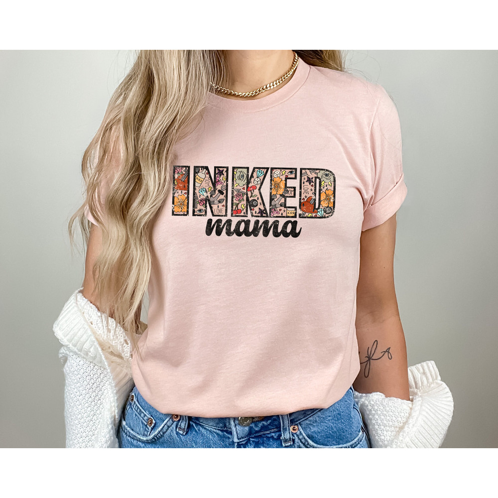 Inked Mama Shirt, Inked Mama Tee, Tattooed Mom Shirt, Tattoo Mam Shirt, Tatted Mom Shirt, Badass Mom Shirt, Inked Mom T-Shirt - 2.jpg