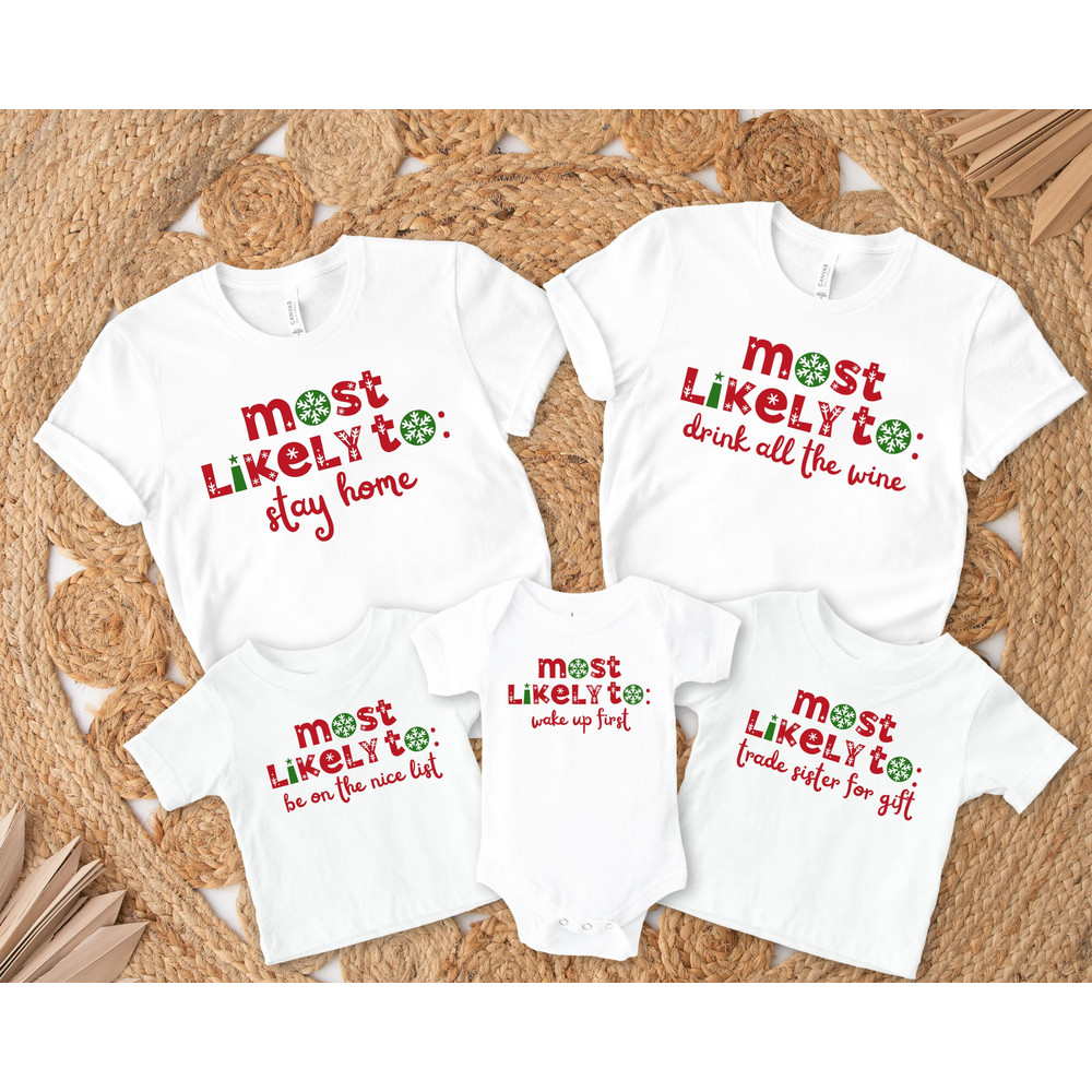 Most Likely To Christmas Family Shirts, Christmas Group Shirt, Funny Christmas Shirt, Custom Most Likely Shirts, Funny Christmas Party Tees - 1.jpg