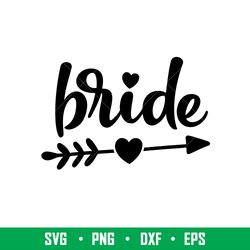 bride, bride svg, wedding svg, team bride svg,png,eps,dxf file