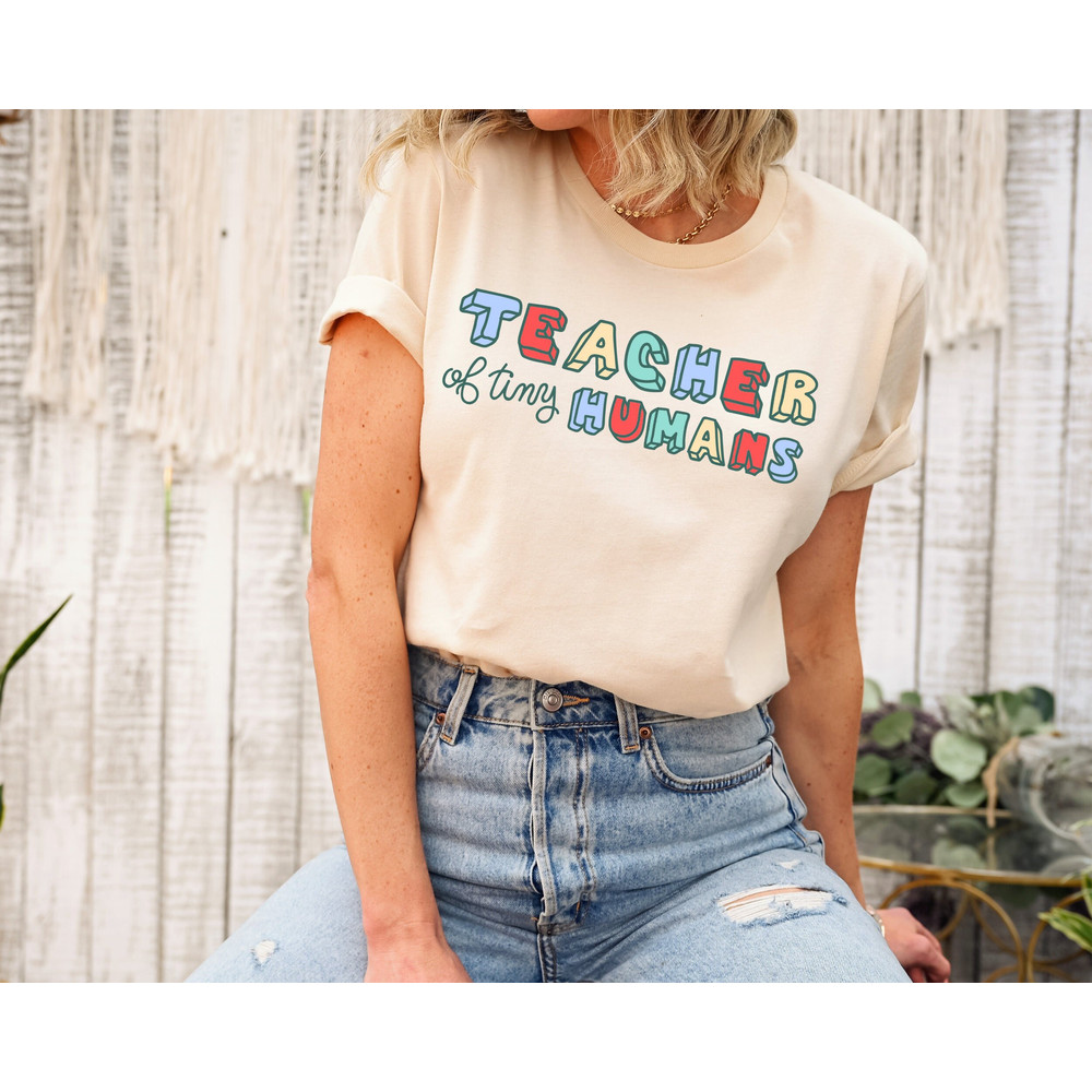 Teacher of Tiny Humans Shirt, Teacher Shirt, Teacher Gift, Teacher Shirts, Teacher Tee, Pre School Teacher Shirt, Preschool Teacher Gifts - 1.jpg