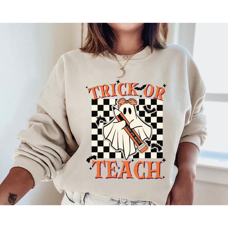 Trick or Teach Sweatshirt, Teacher Halloween Sweatshirt, Halloween Teacher Crewneck, Teacher Fall Outfit, Teacher Halloween Costume - 1.jpg