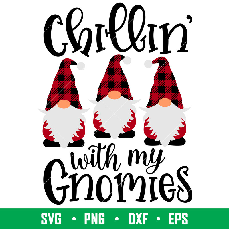 Chillin With My Gnomies 1, Chillin’ With My Gnomies Svg, Christmas Teacher Svg, Merry Christmas Svg, png,eps, dxf, file.jpeg
