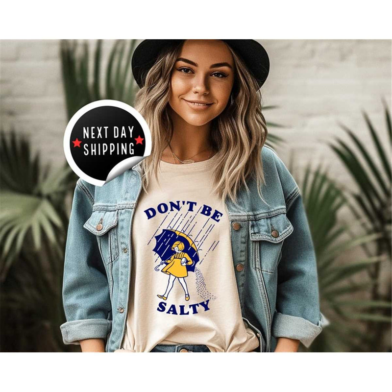 MR-2582023122340-dont-be-salty-shirt-gift-for-women-sarcastic-salty-image-1.jpg
