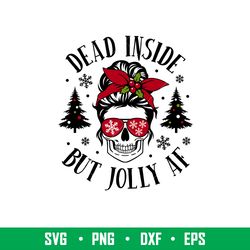 dead inside but jolly af, dead inside but jolly af svg, christmas skull svg, merry christmas svg, messy bun hair svg, pn