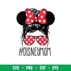 disney mom, disney mom svg, mom svg, im a disney mom its like a regular mom but more magical svg, mothers day svg, png,