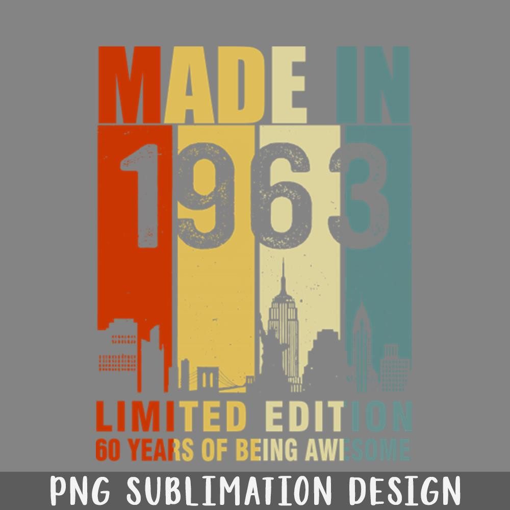 QB06071034-Made in 1963 Limited Edition 60 Years Of Being Awesome PNG Download.jpg