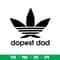 Dopest Dad, Dopest Dad SVG, World’s Dopest Dad svg , Fathers Day svg, Daddy Svg, png, dxf, eps file.jpeg
