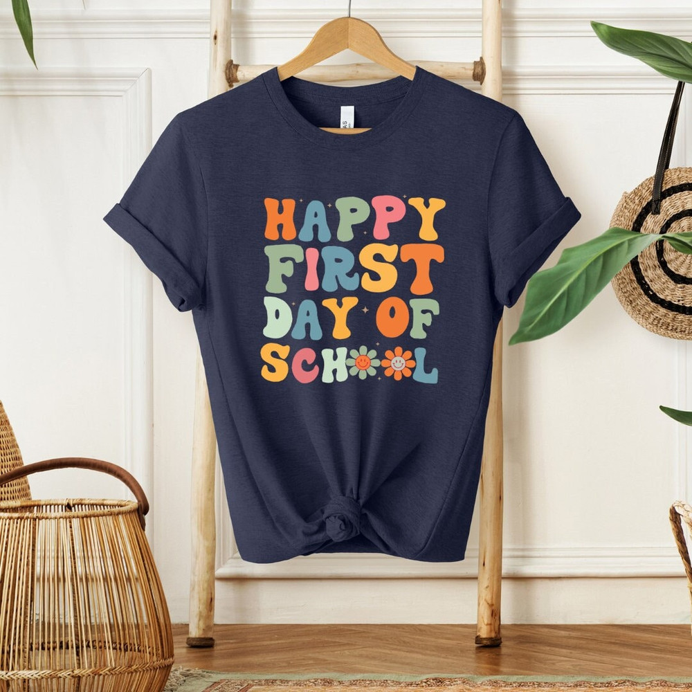 Happy First Day of School Shirt,Teacher Gift,Happy First Day Teacher Shirt, Kindergarten Teacher Shirt,Back to School Shirt,Gift For Teacher - 1.jpg
