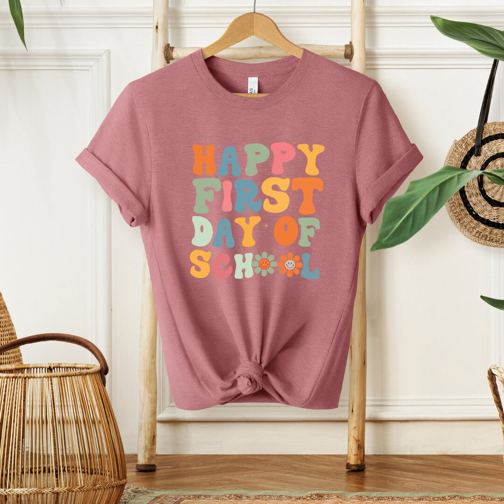 Happy First Day of School Shirt,Teacher Gift,Happy First Day Teacher Shirt, Kindergarten Teacher Shirt,Back to School Shirt,Gift For Teacher - 2.jpg