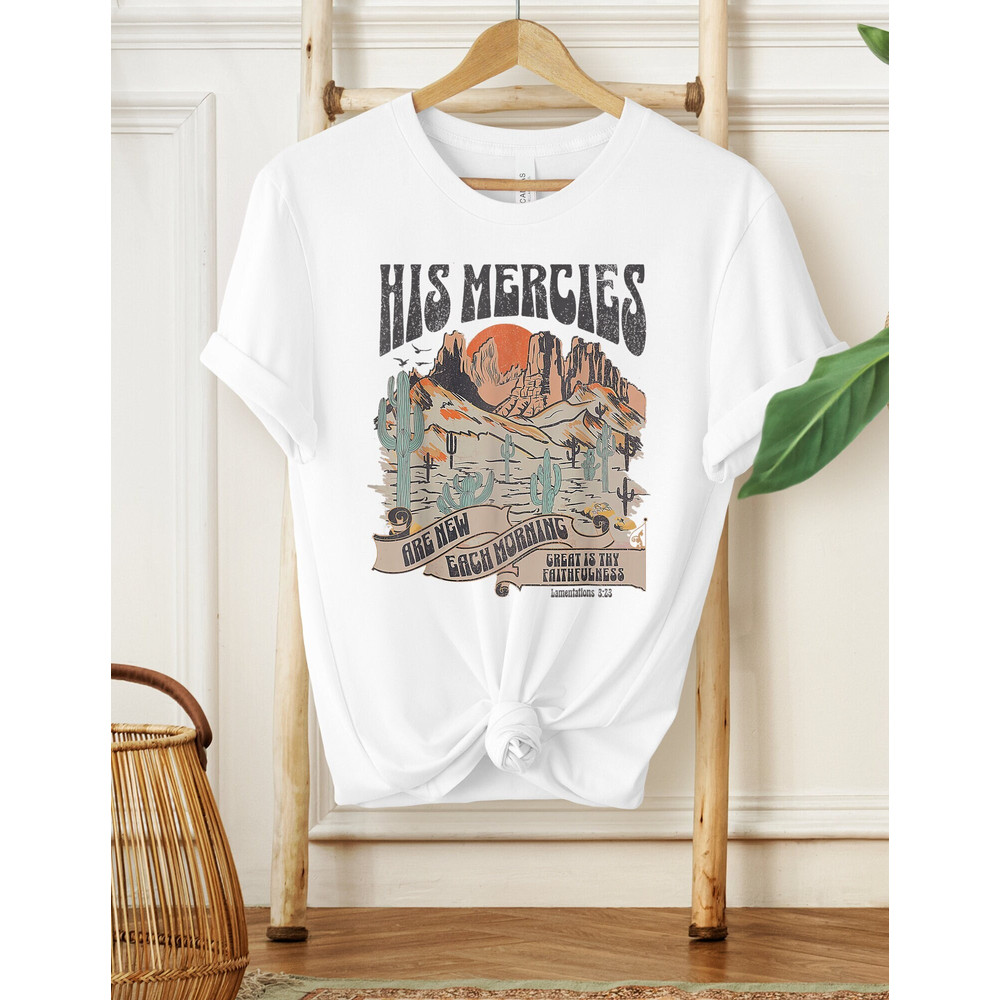 His Mercies Shirt, Boho Christian Shirt, Christian Shirt, Bible Verse Shirt, Trendy Christian Shirt, Jesus Apparel Faith Based Shirt, Bible - 1.jpg