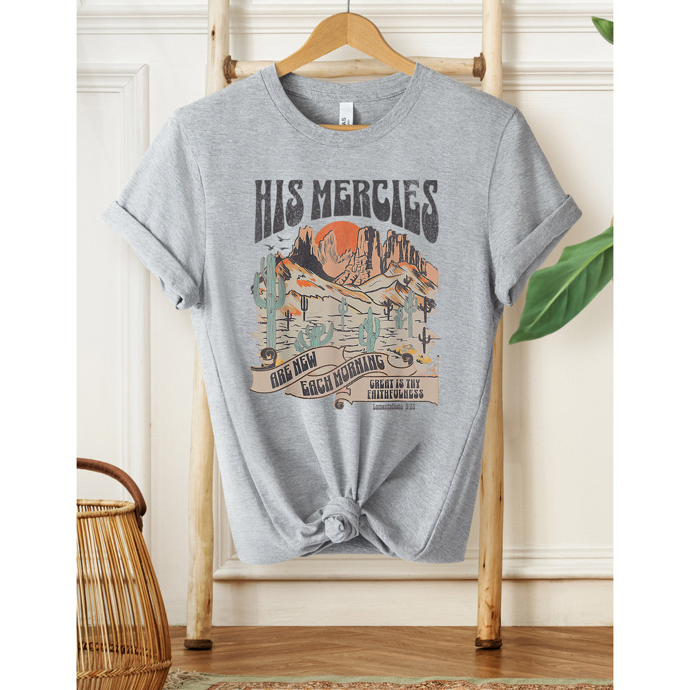 His Mercies Shirt, Boho Christian Shirt, Christian Shirt, Bible Verse Shirt, Trendy Christian Shirt, Jesus Apparel Faith Based Shirt, Bible - 4.jpg
