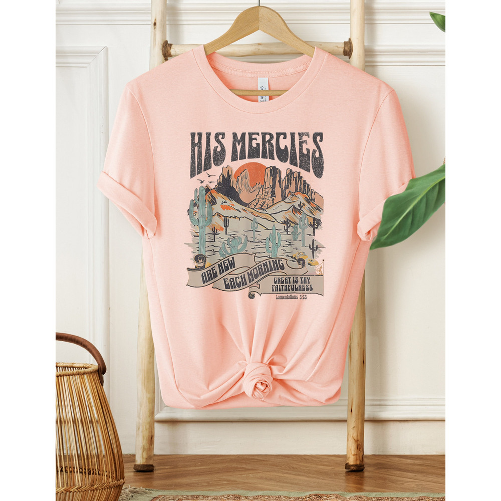 His Mercies Shirt, Boho Christian Shirt, Christian Shirt, Bible Verse Shirt, Trendy Christian Shirt, Jesus Apparel Faith Based Shirt, Bible - 5.jpg