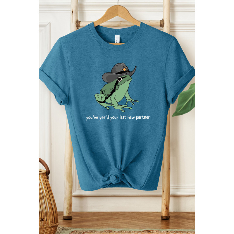 You Just Yee'd Your Last Haw Shirt, Howdy Shirt, Wild West Shirt, Western Shirt, Cowboy Frog Meme Shirt, Gifts for Country Lovers,Funny Frog - 4.jpg