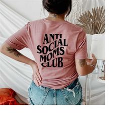 anti social moms club shirt | mama tshirt | mama shirt | mom life shirt | mom tshirt | mama tshirt | gift for mama