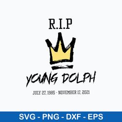 2021 rip young dolph rest in peace svg, young dolph svg, png dxf eps digital file