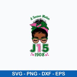 a serious matter j15 1908 svg, pink and green svg, png dxf eps file