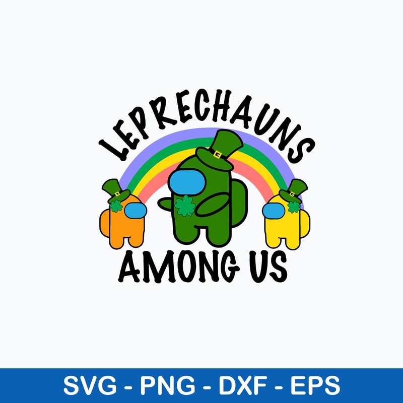 Among Us Leprechaun Crew Svg, Among Us Svg, Png Dxf Eps Digital File.jpeg