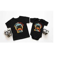 leveled up to dad player 2 has entered the game t-shirt, fathers day shirt, daddy baby matching shirt, funny fathers day