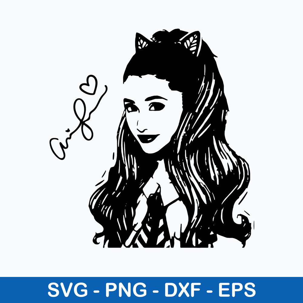 Ariana Grande Svg, Ariana Svg, Dangerous Woman Svg, Girl Power Svg, Png Dxf Eps File.jpeg
