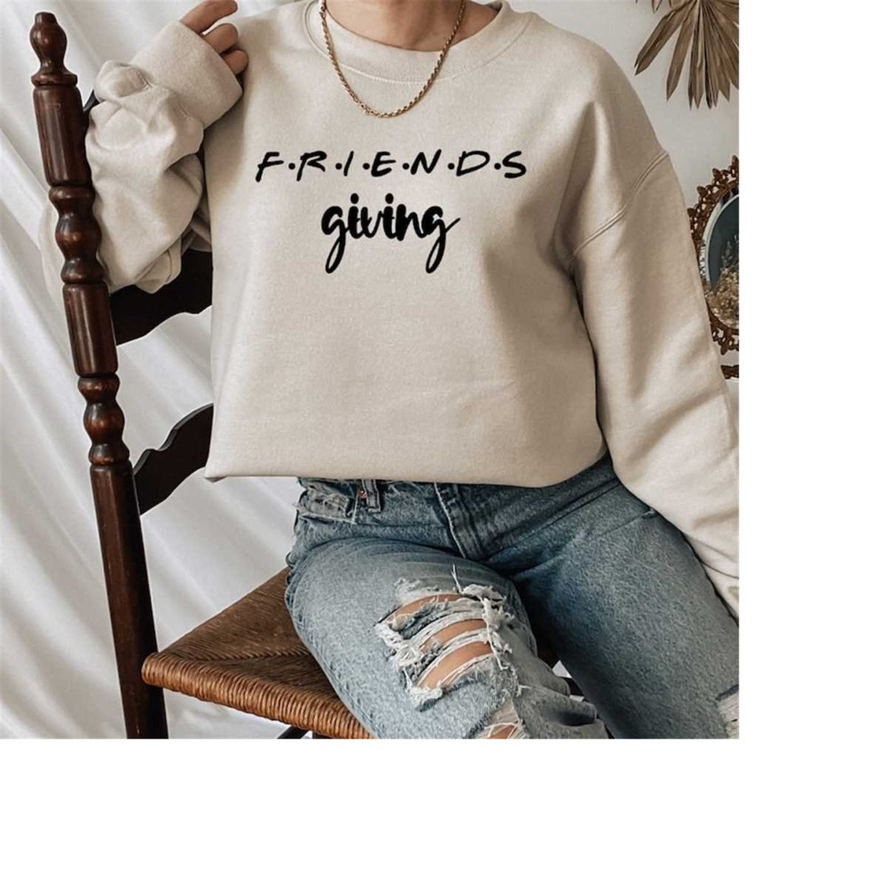 MR-2582023154511-thanksgiving-friends-sweatshirt-friendsgiving-sweater-image-1.jpg