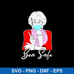 bea safe svg, golden girls svg, dorothy svg, the golden girls svg, png dxf eps digital file