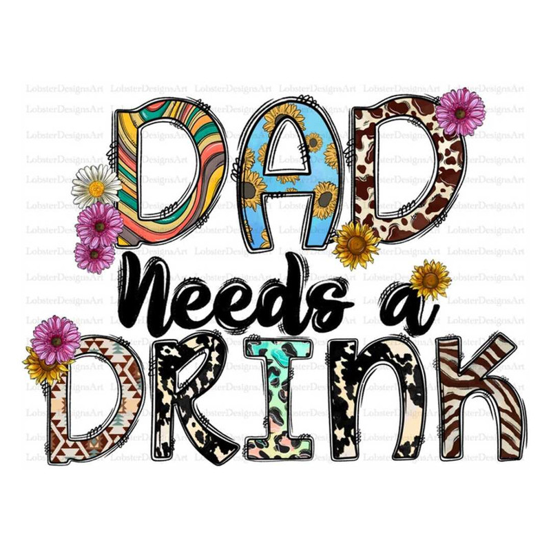 MR-2582023161134-dad-needs-a-drink-png-dad-sublimation-designs-download-dad-image-1.jpg