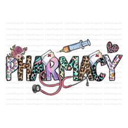 pharmacy sublimation design png, pharmacy png,nurse life png, pharmacy png, pharmacy png files for cricut, medicine png