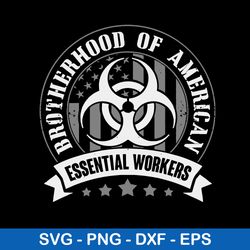 brotherhood of american essential workers svg, essential workers svg, brotherhood svg, png dxf eps file