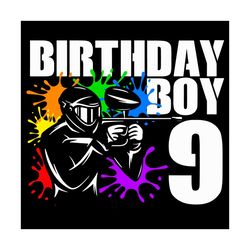 9 years old paintball birthday party svg, 9th birthday boy svg