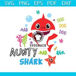 aunty shark doo doo doo svg, family svg, aunty shark svg, baby shark clipart