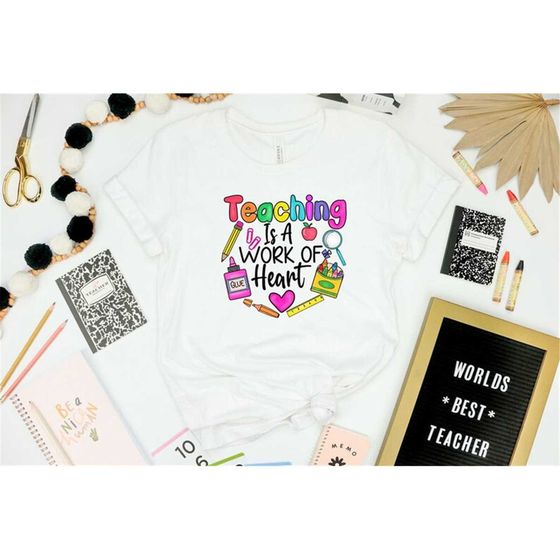 MR-2582023164943-teaching-is-a-work-of-heart-shirt-teaching-shirt-teacher-image-1.jpg