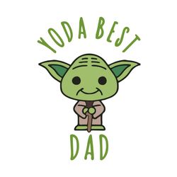 yoda best dad svg, fathers day svg, starwars svg, yoda svg, father svg