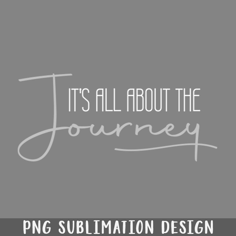 QB06071245-Its all about the journey PNG Download.jpg
