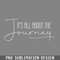 QB06071245-Its all about the journey PNG Download.jpg