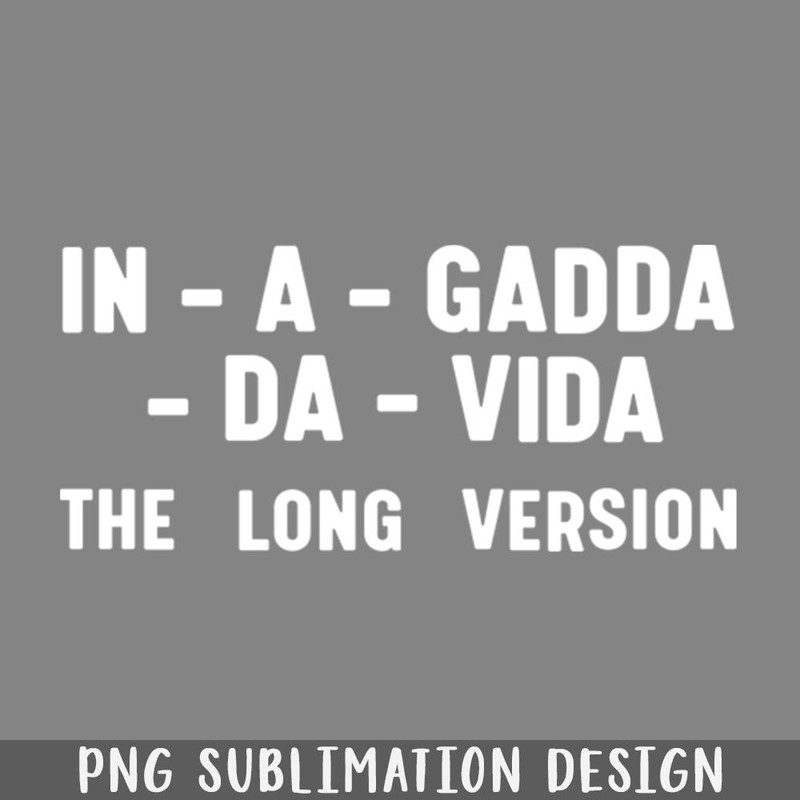 QB06071260-In A Gadda Da Vida The Long Version PNG Download.jpg