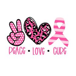 breast cancer peace love cure svg, trending svg, pink ribbon svg