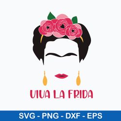 frida khalo viva la frida svg, frida svg, png dxf eps file