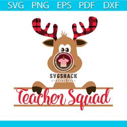 funny reindeer teacher squad svg, teacher christmas svg, chrismas svg