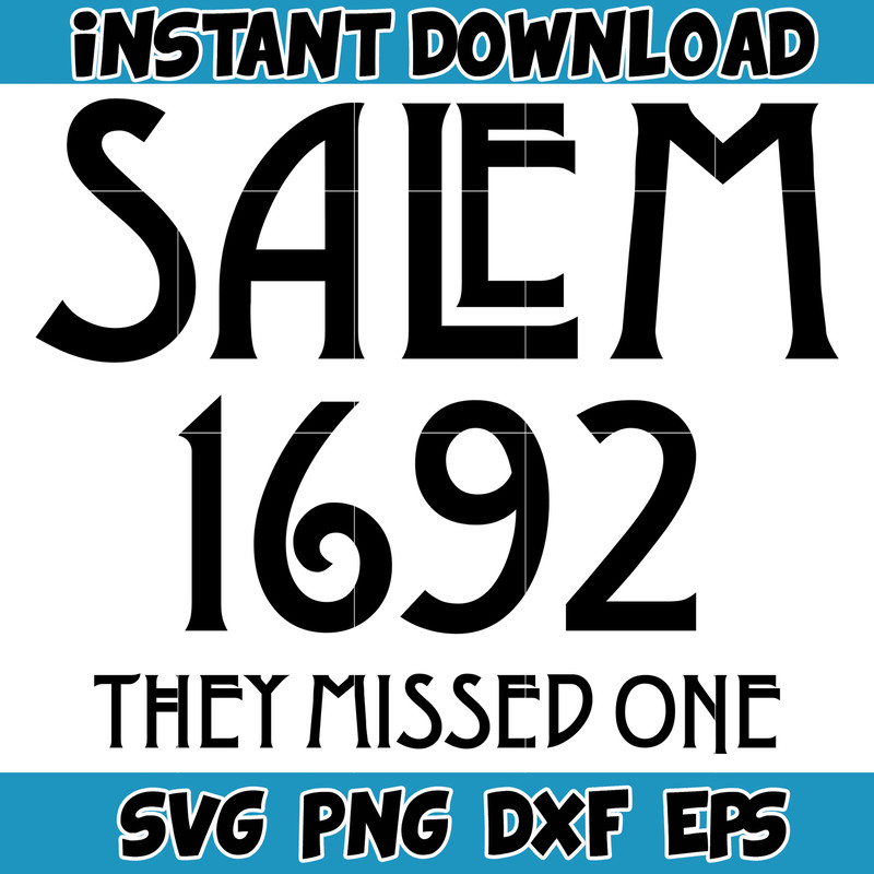 Salem 1692 They Missed One Svg, Salem 1692 Svg, Halloween Svg, Salem Massachusetts Svg, Halloween Witch Svg (10).jpg