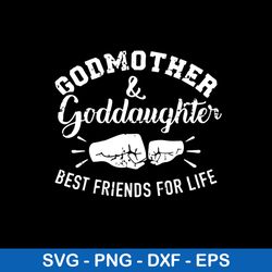 godmother and goddaughter friends for life svg, png dxf eps file