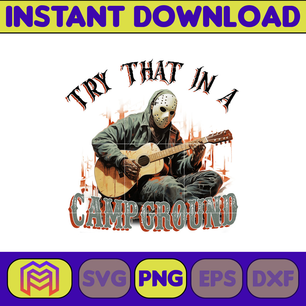 Try That In A Small Town Png, Campground PNG, Try That In A Campground PNG, Country Music Png, Western Png, Country Girl, Halloween Png (2).jpg