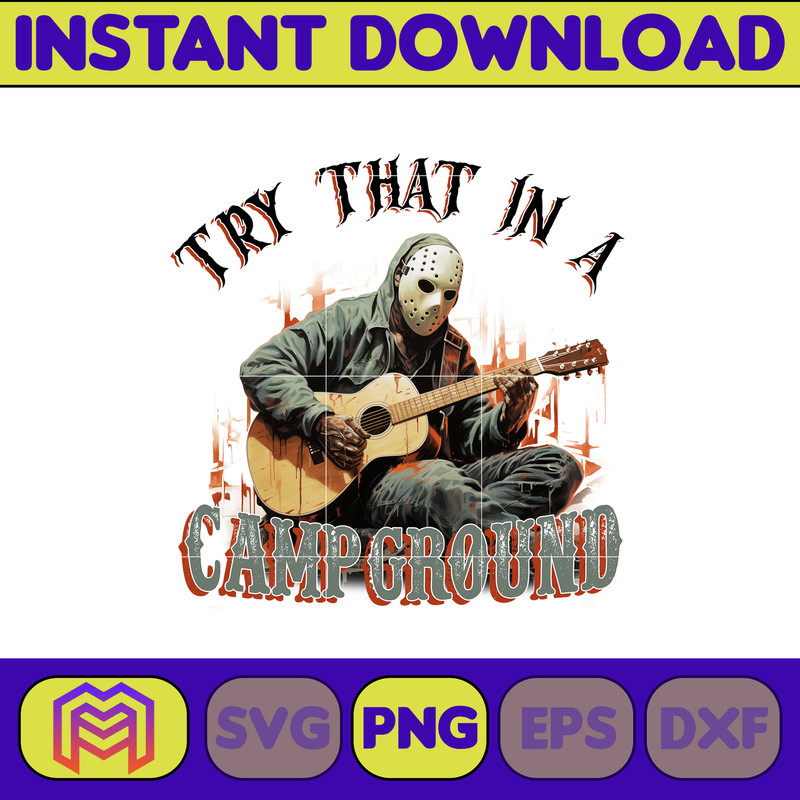 Try That In A Small Town Png, Campground PNG, Try That In A Campground PNG, Country Music Png, Western Png, Country Girl, Halloween Png (2).jpg