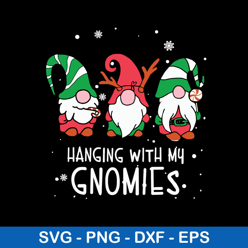 Hanging With My Gnomies Christmas Svg, Gnome Svg, Christmas Svg, Png Dxf Eps File.jpeg