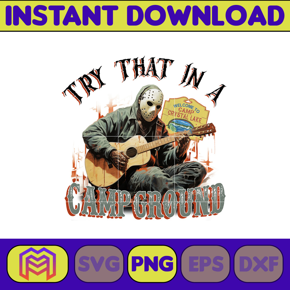 Try That In A Small Town Png, Campground PNG, Try That In A Campground PNG, Country Music Png, Western Png, Country Girl, Halloween Png (3).jpg