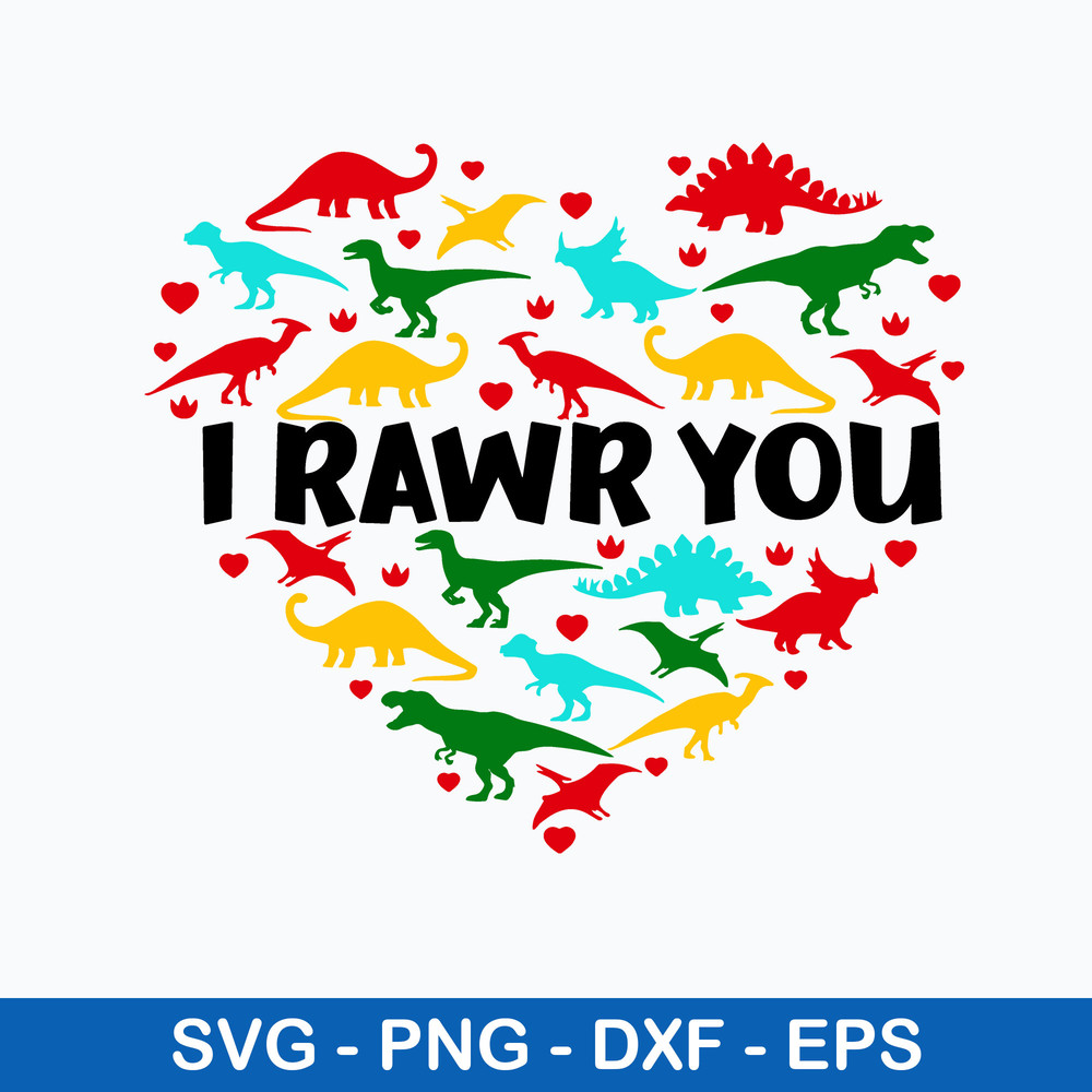 Heart I Rawr You Svg, Dinosaur Svg, Png Dxf Eps File.jpeg