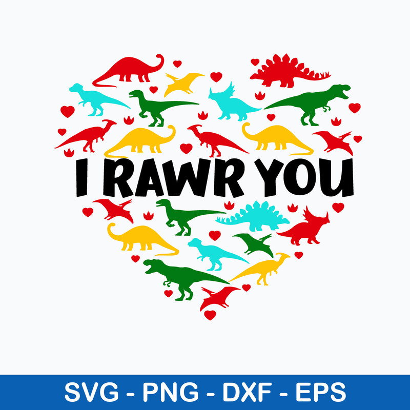 Heart I Rawr You Svg, Dinosaur Svg, Png Dxf Eps File.jpeg