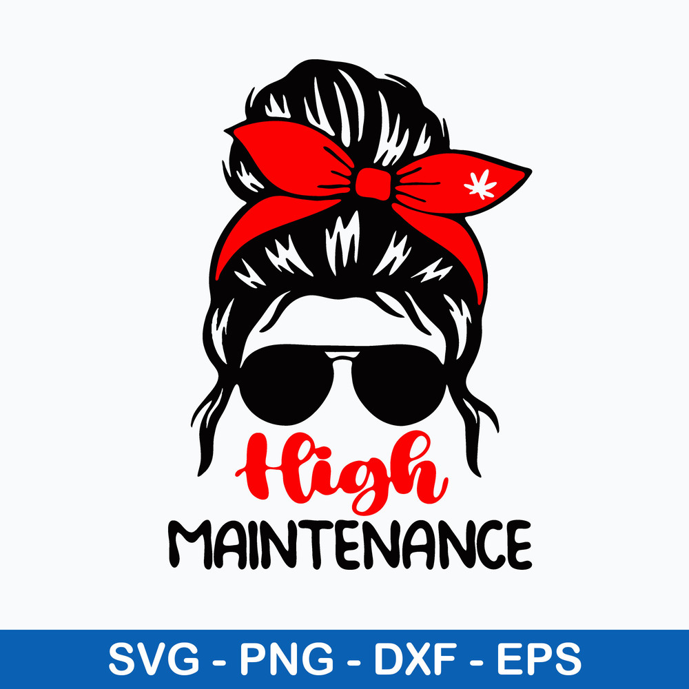 High Maintenance Messy Bun Hair Svg, Messy Bun Svg, Png Dxf Eps File.jpeg