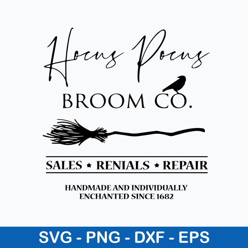 Hocus Pocus Broom Co Sales Rentals Repair Svg, Hocus Pocus Svg, Png Dxf Eps File.jpeg